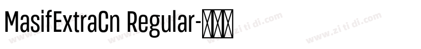 MasifExtraCn Regular字体转换 MasifExtraCn Regular字体转换